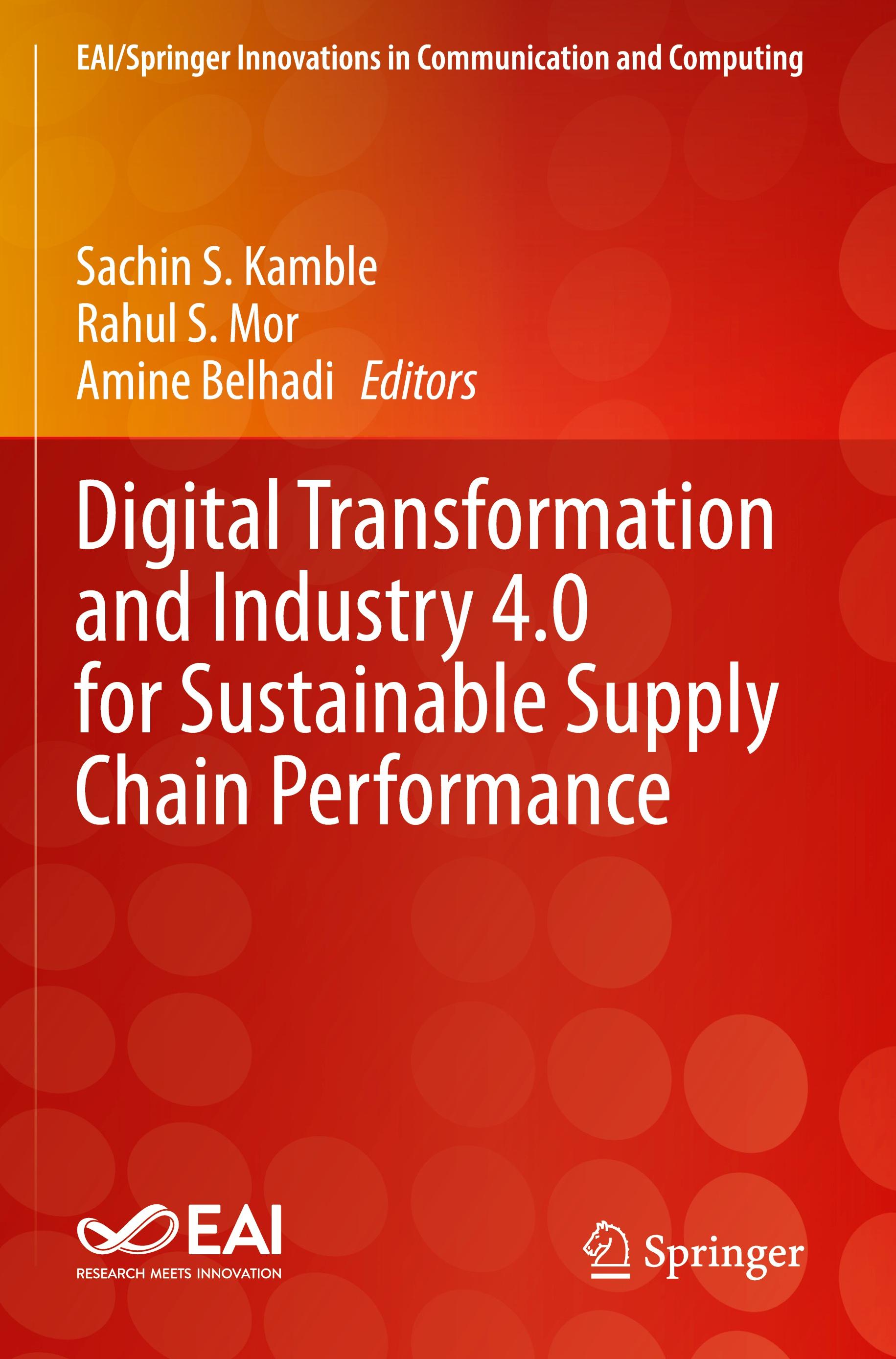 Digital Transformation and Industry 4.0 for Sustainable Supply Chain Performance