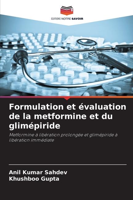 Formulation et évaluation de la metformine et du glimépiride