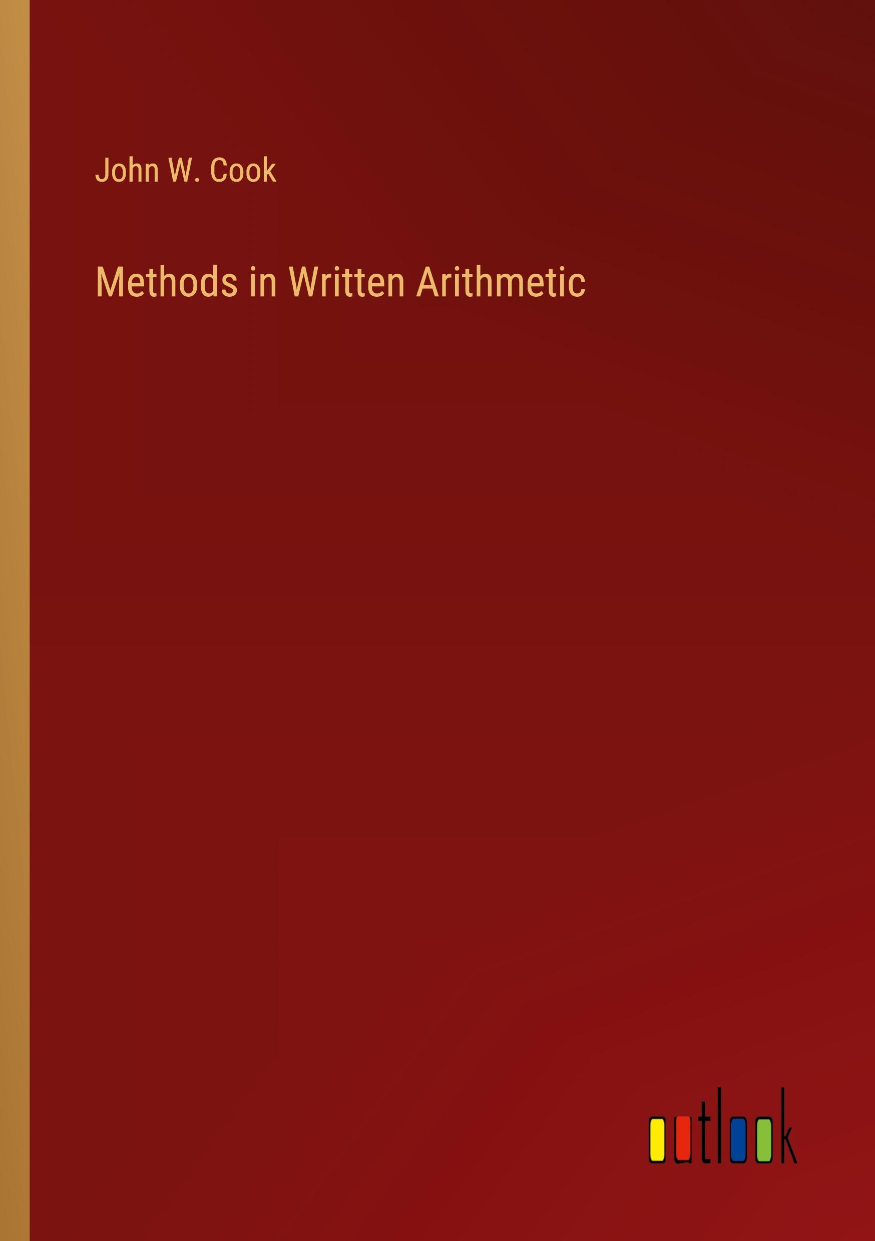 Methods in Written Arithmetic