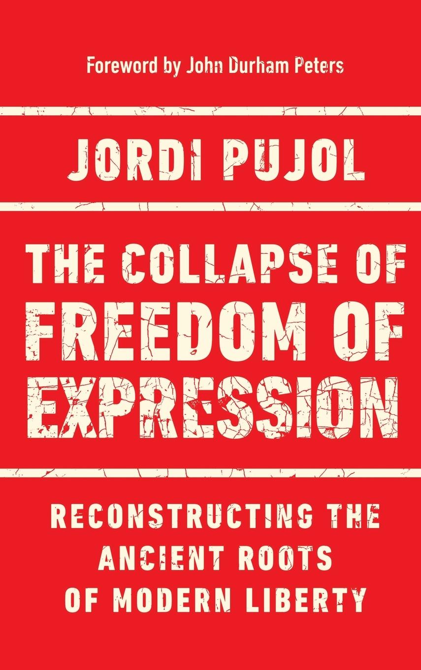 The Collapse of Freedom of Expression