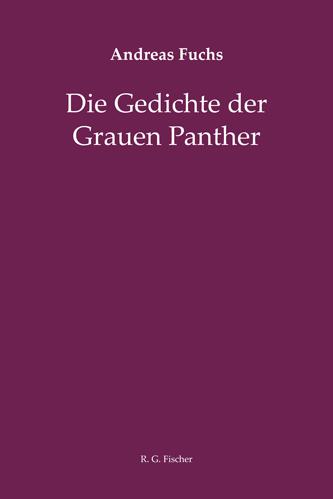 Die Gedichte der Grauen Panther