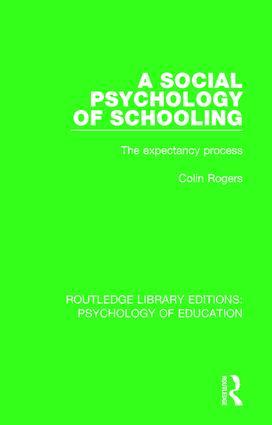 A Social Psychology of Schooling