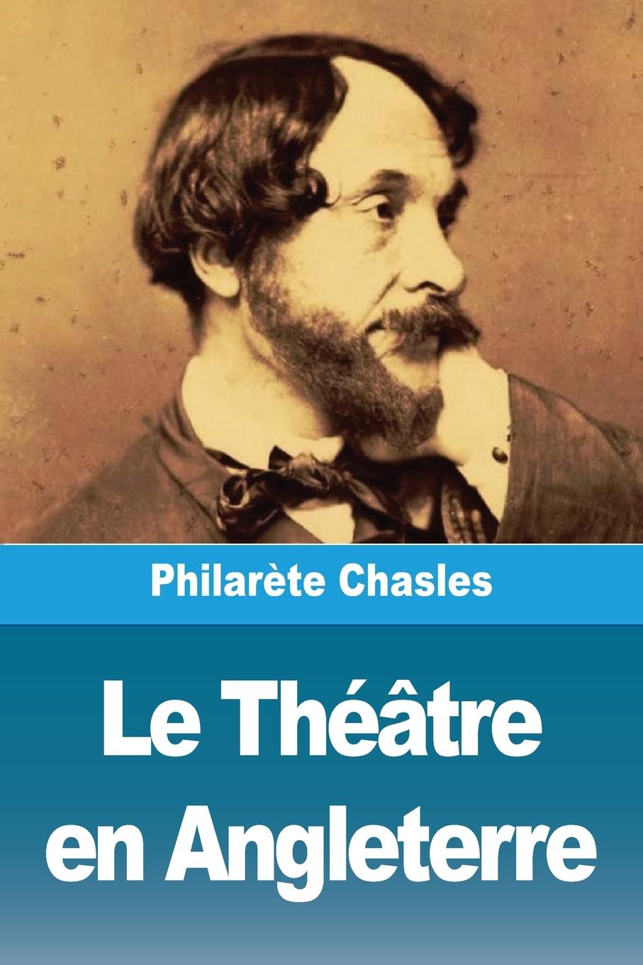 Le Théâtre en Angleterre