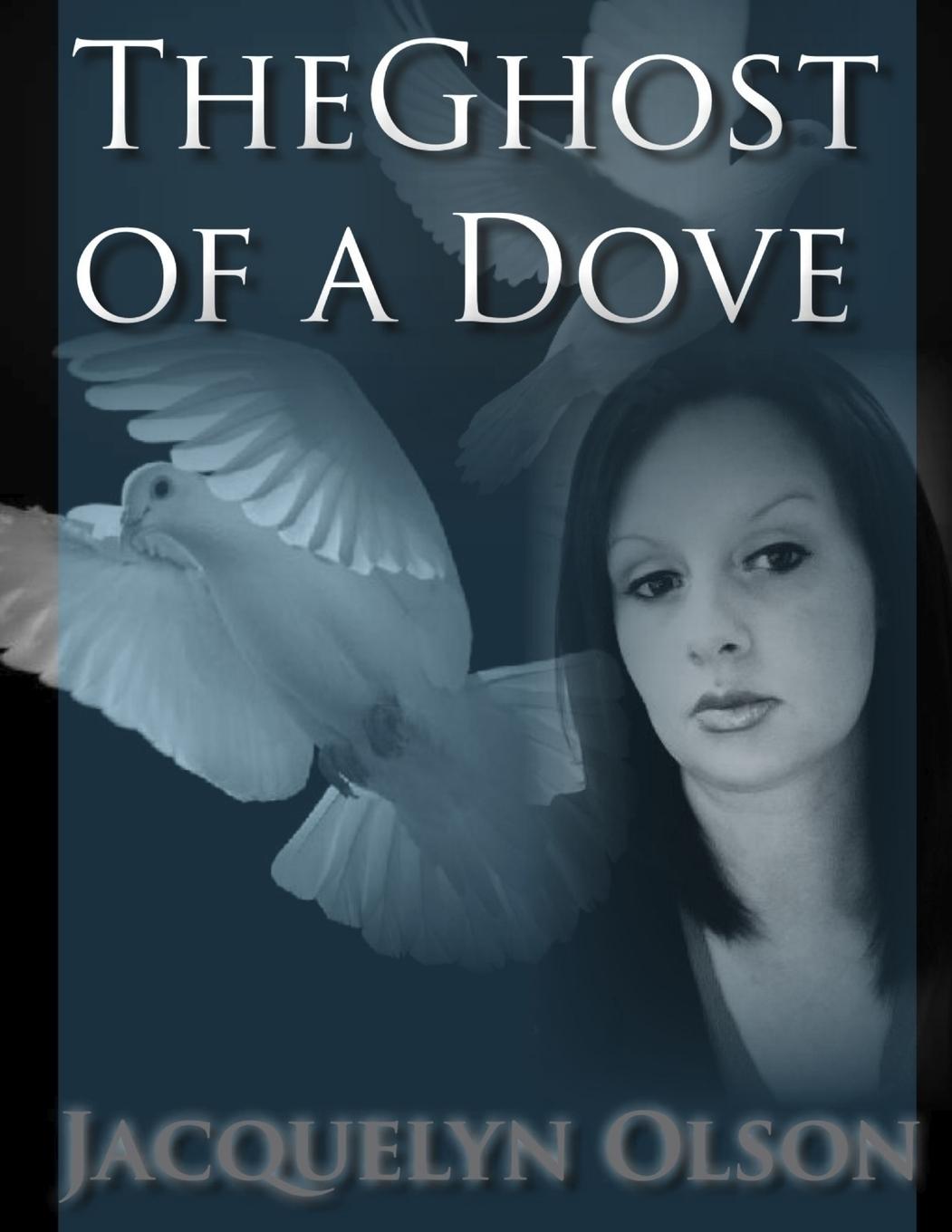 The Ghost of a Dove