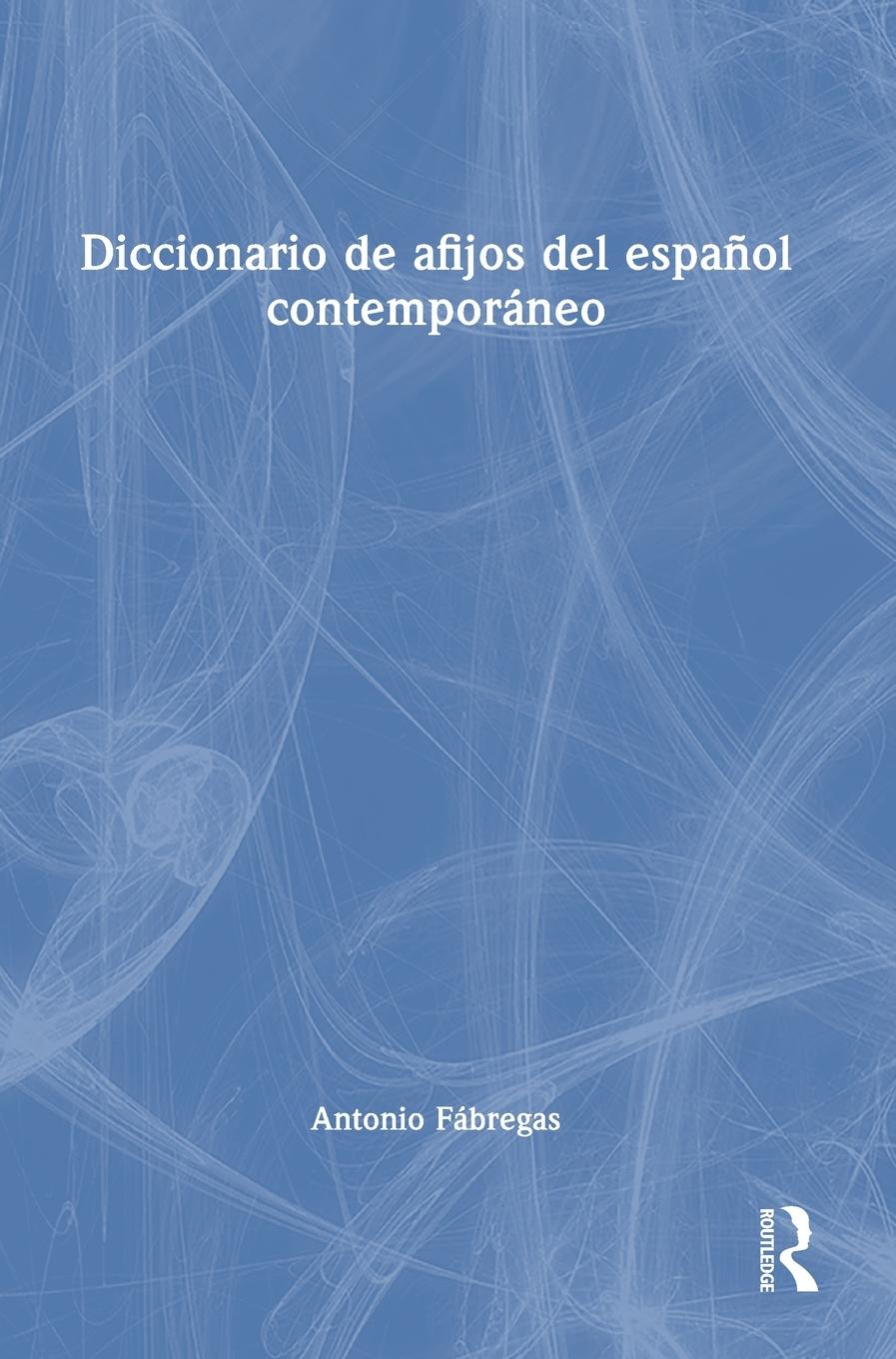 Diccionario de afijos del español contemporáneo