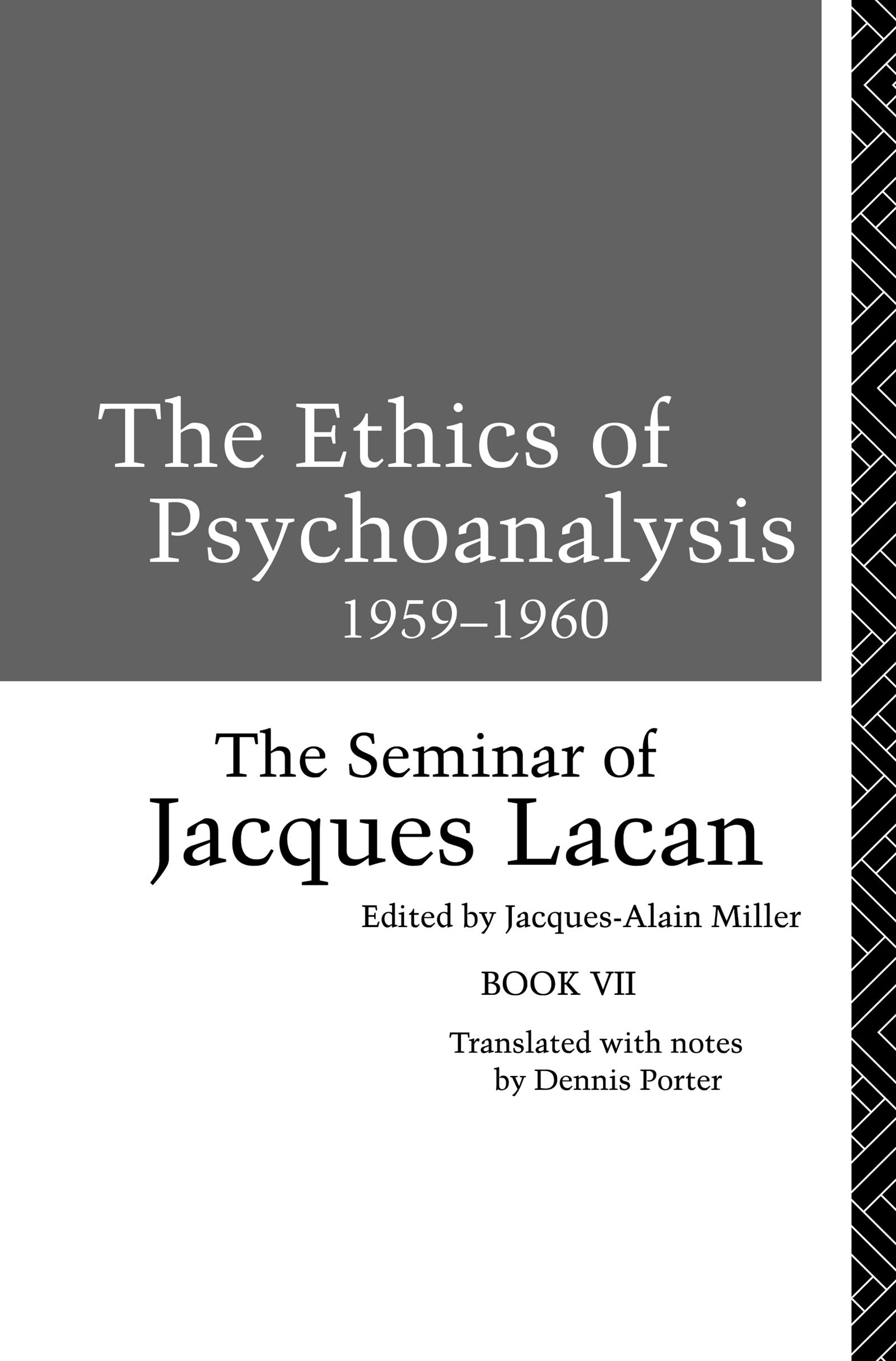 The Ethics of Psychoanalysis 1959-1960