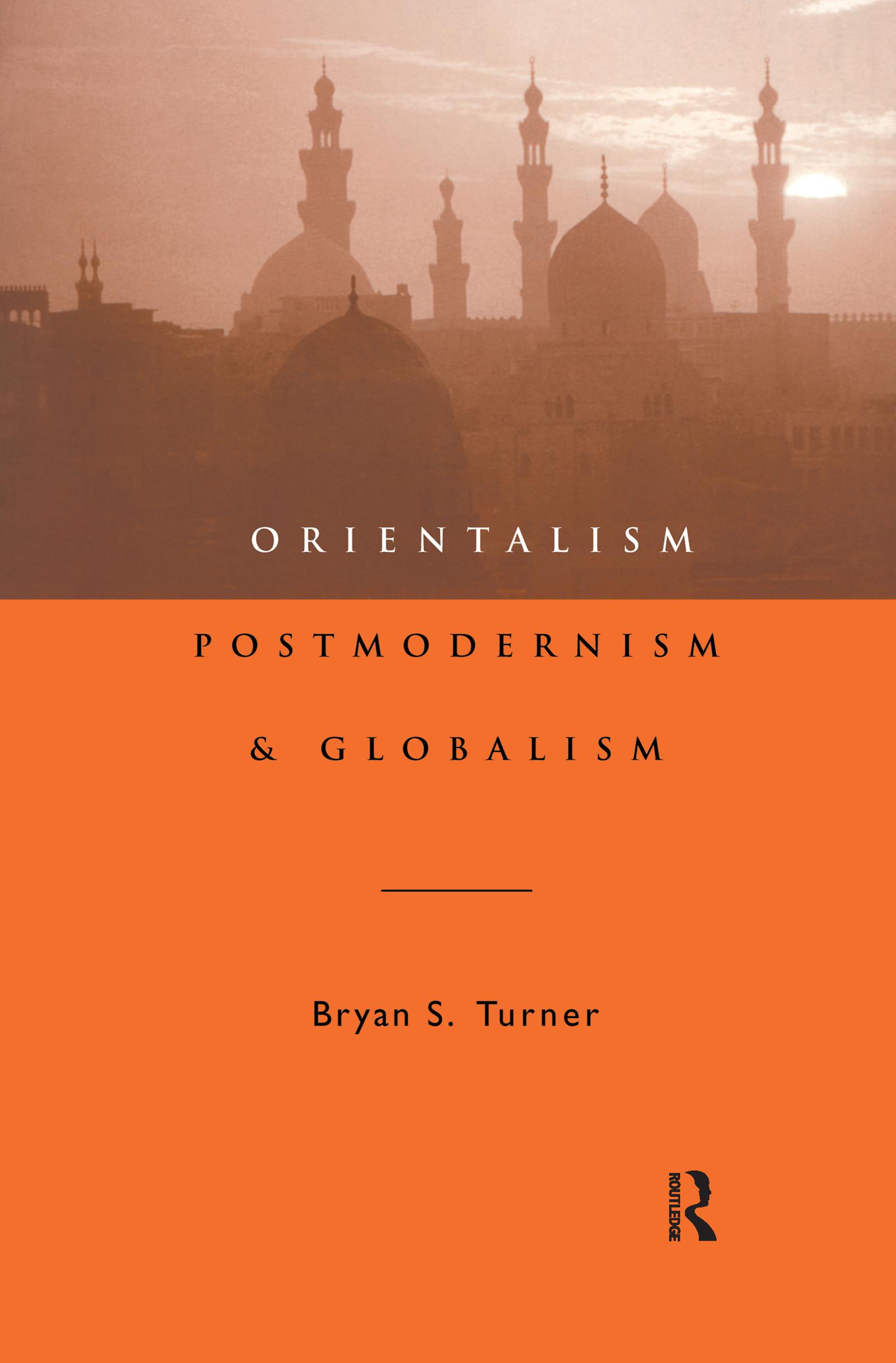 Orientalism, Postmodernism and Globalism