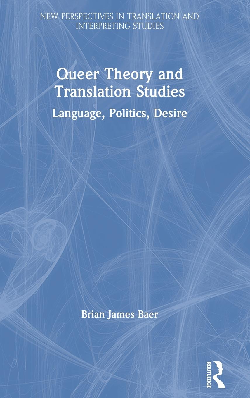 Queer Theory and Translation Studies