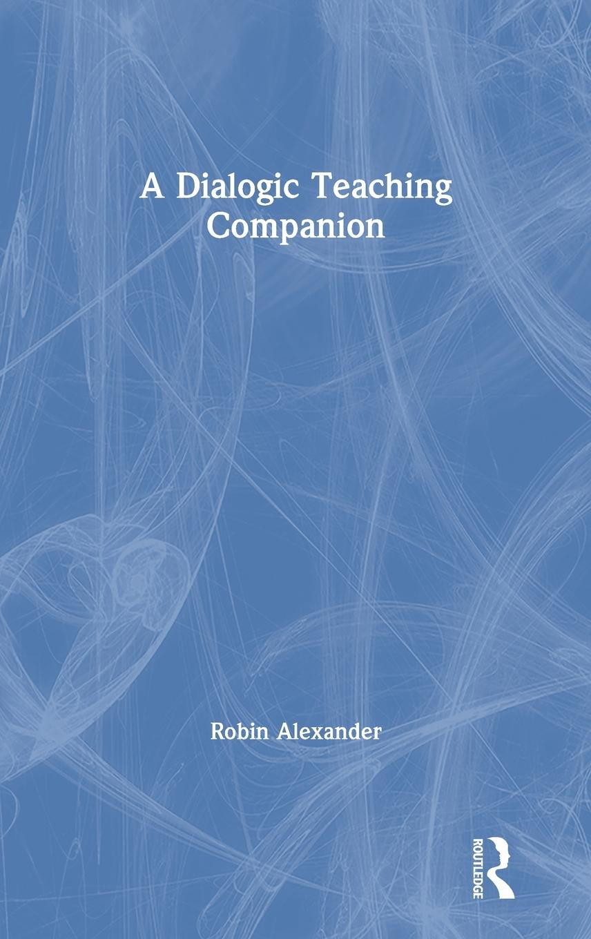 A Dialogic Teaching Companion