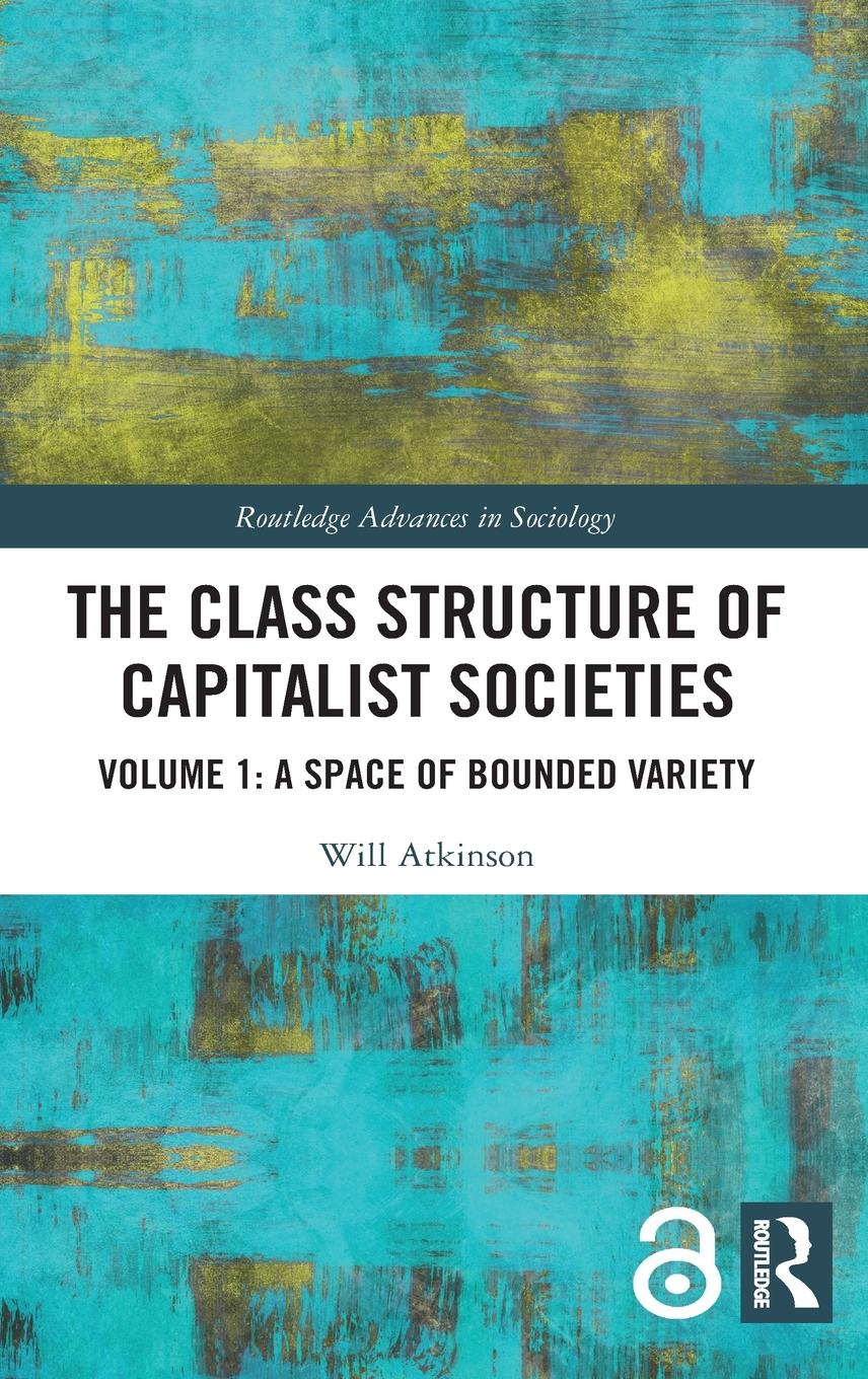 The Class Structure of Capitalist Societies