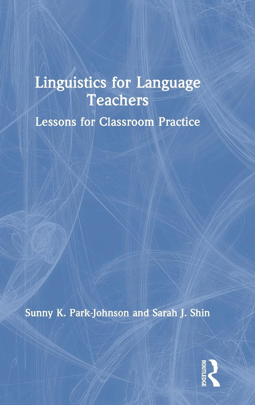 Linguistics for Language Teachers