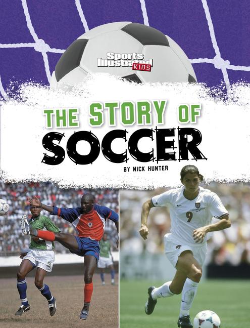 The Story of Soccer