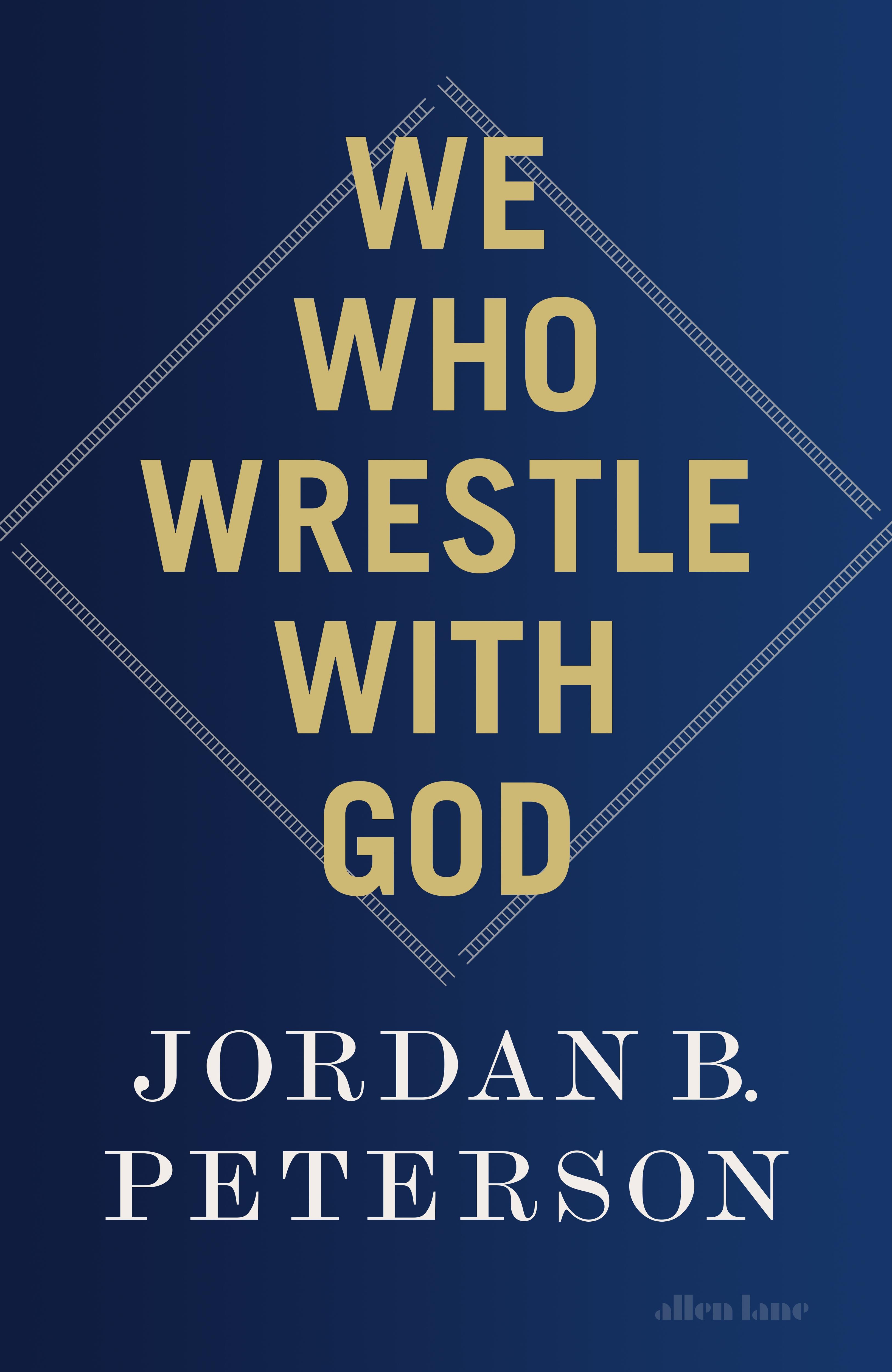 We Who Wrestle With God