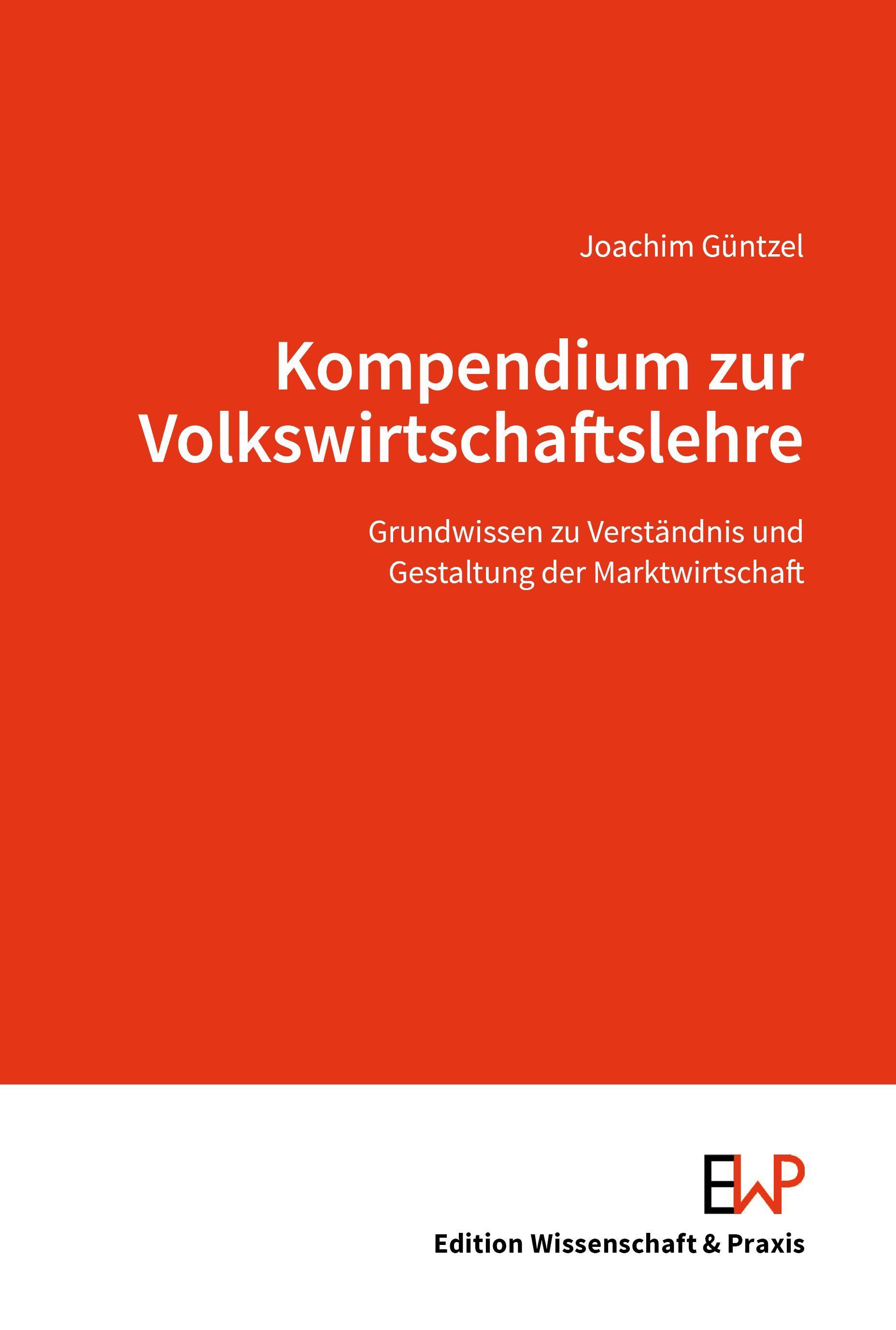 Kompendium zur Volkswirtschaftslehre.