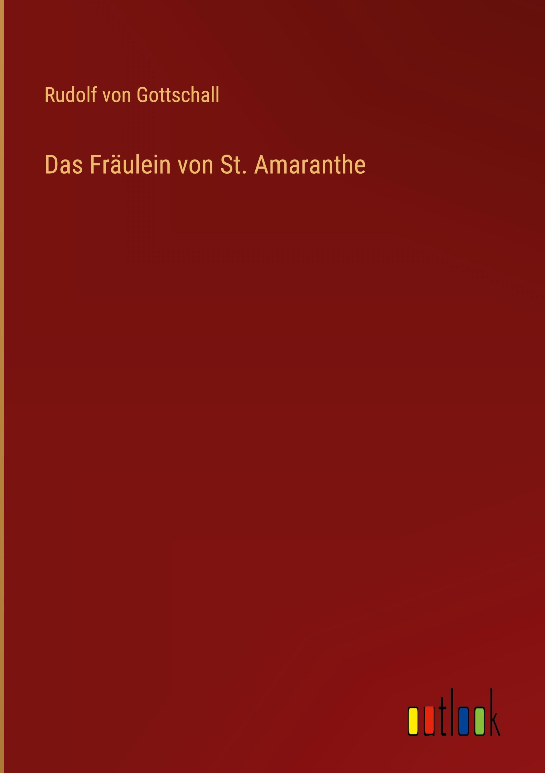 Das Fräulein von St. Amaranthe