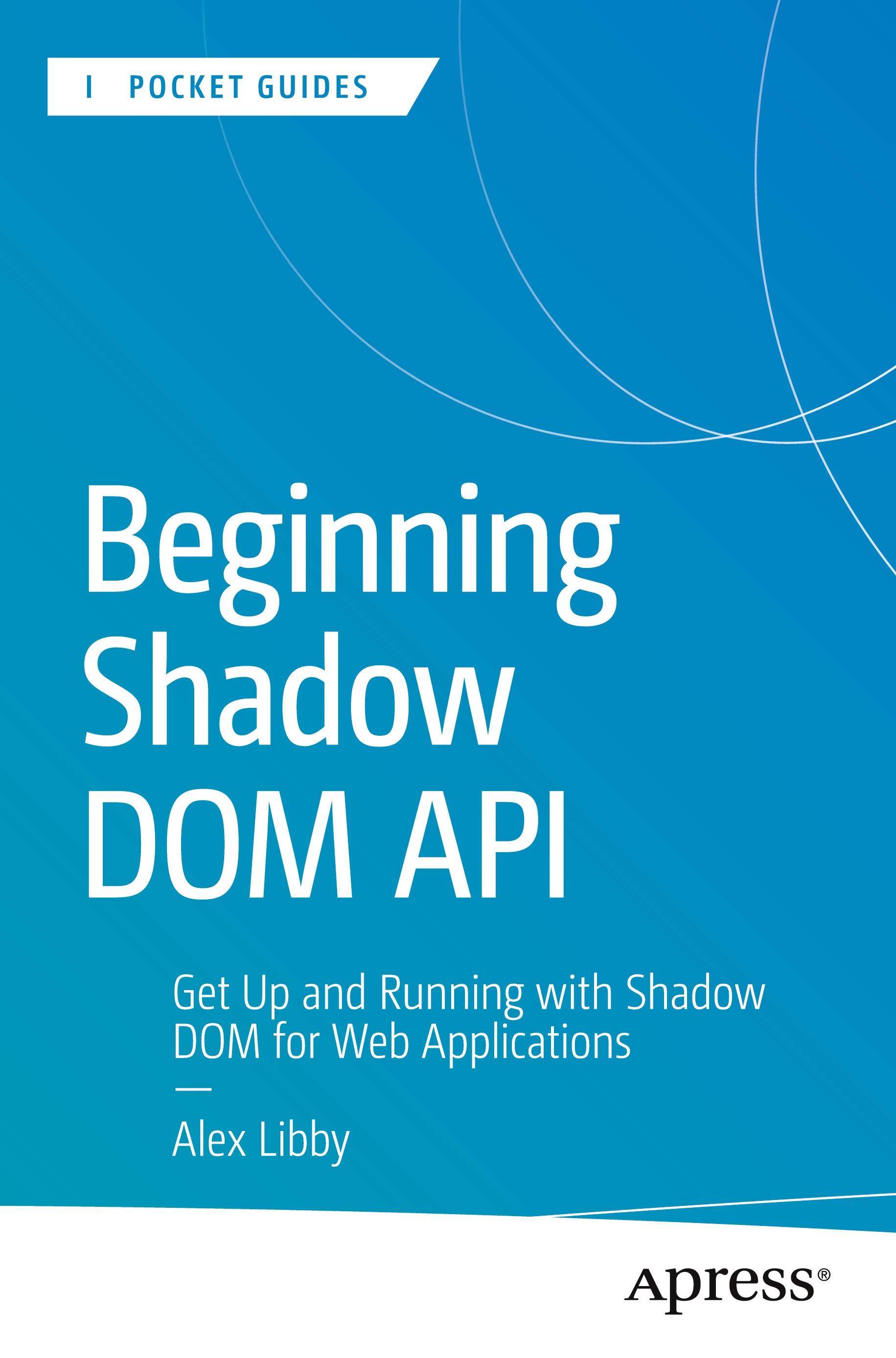 Beginning Shadow DOM API