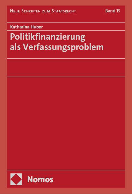 Politikfinanzierung als Verfassungsproblem