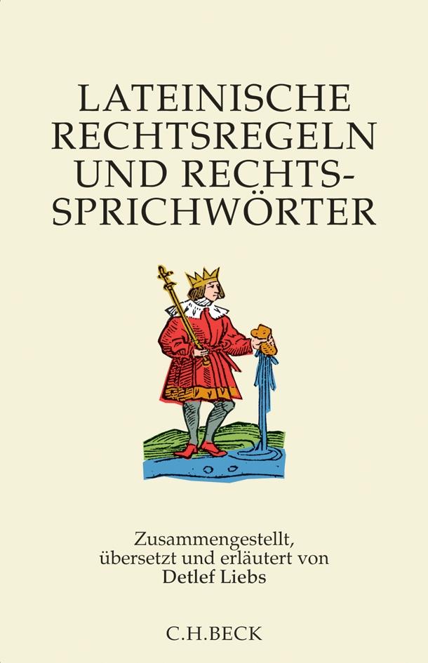 Lateinische Rechtsregeln und Rechtssprichwörter