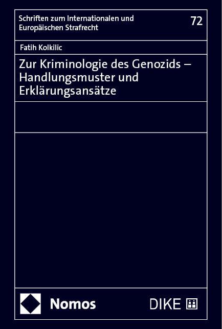 Zur Kriminologie des Genozids - Handlungsmuster und Erklärungsansätze