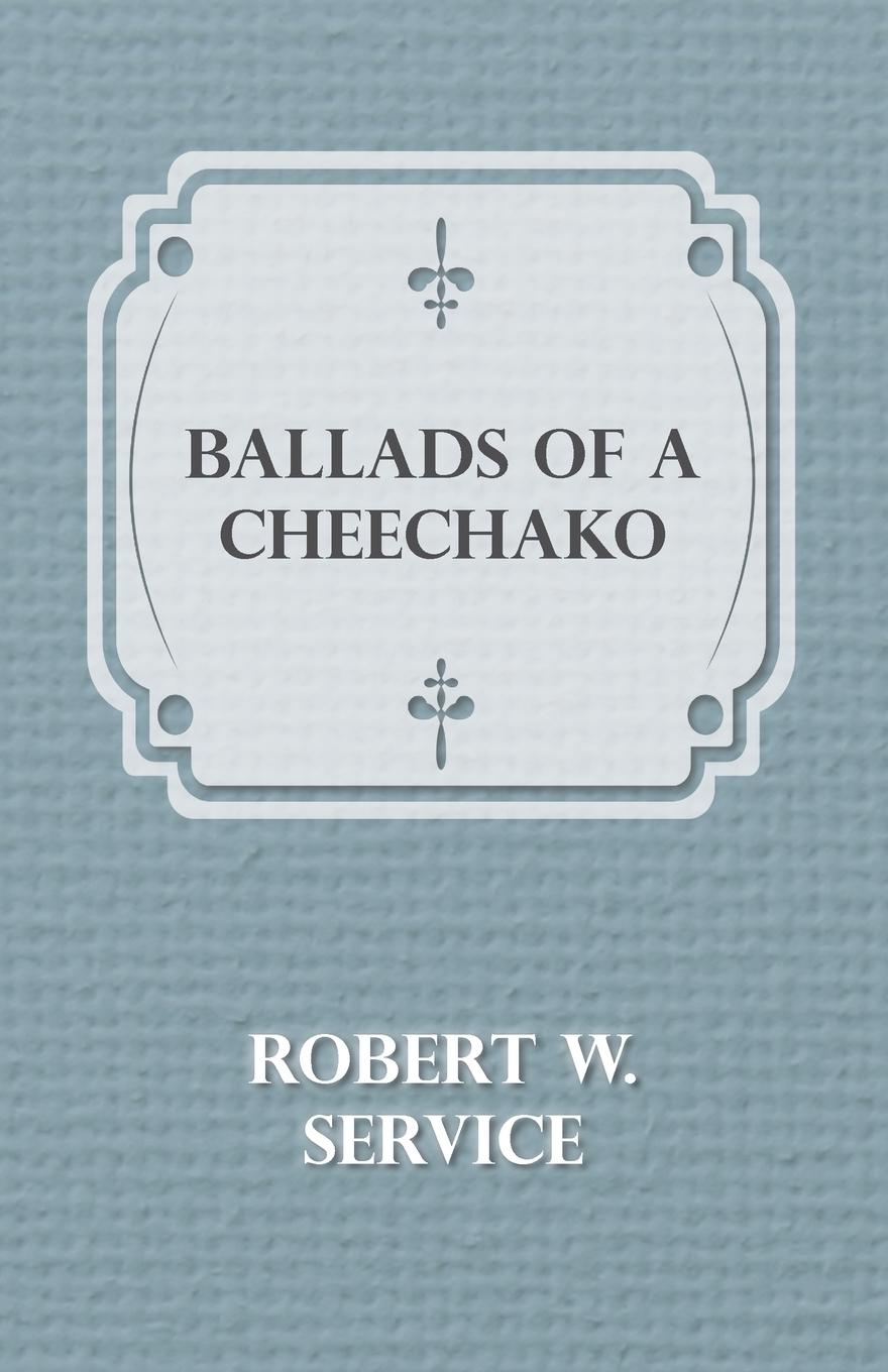 Ballads of a Cheechako