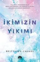 Ikimizin Yikimi