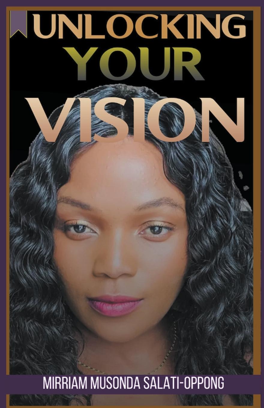 Unlocking Your Vision