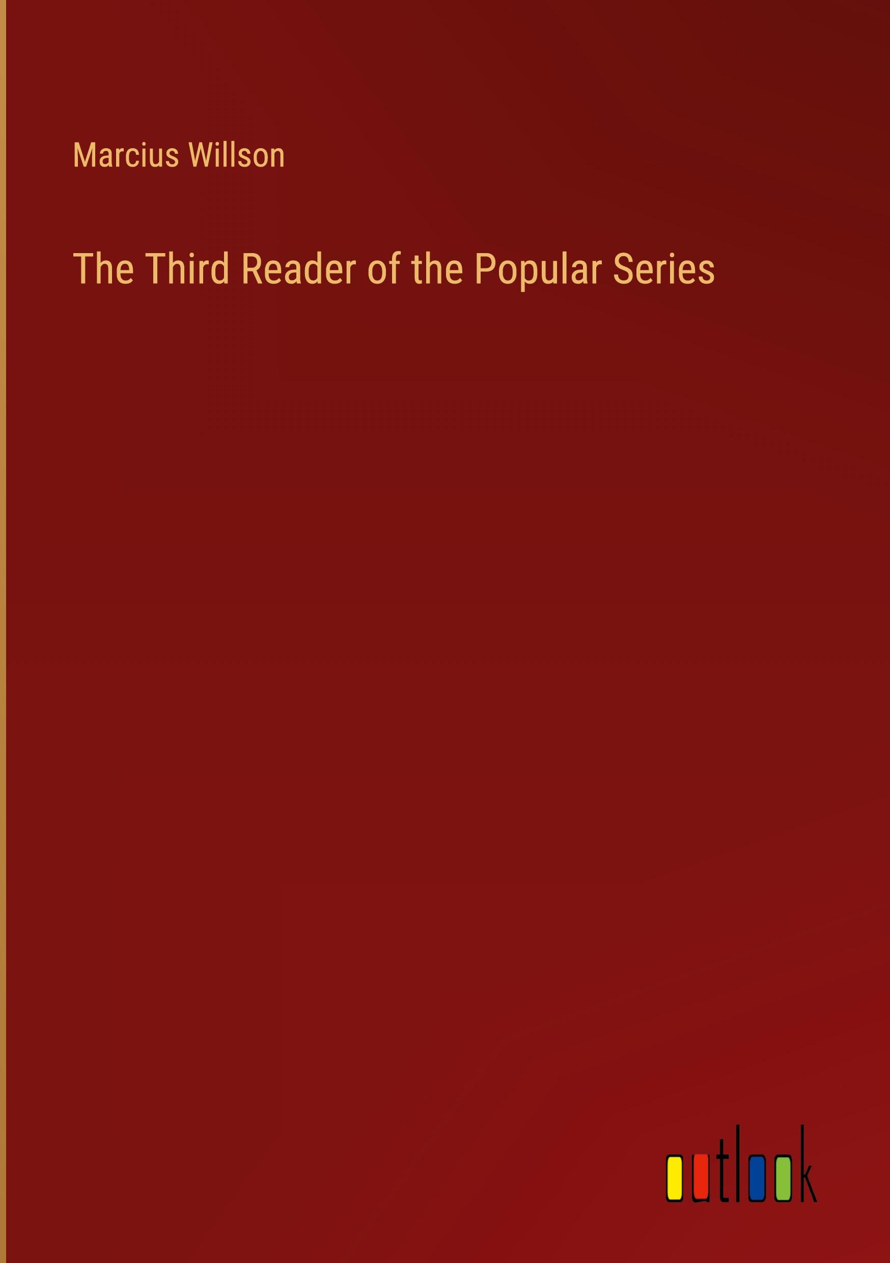 The Third Reader of the Popular Series