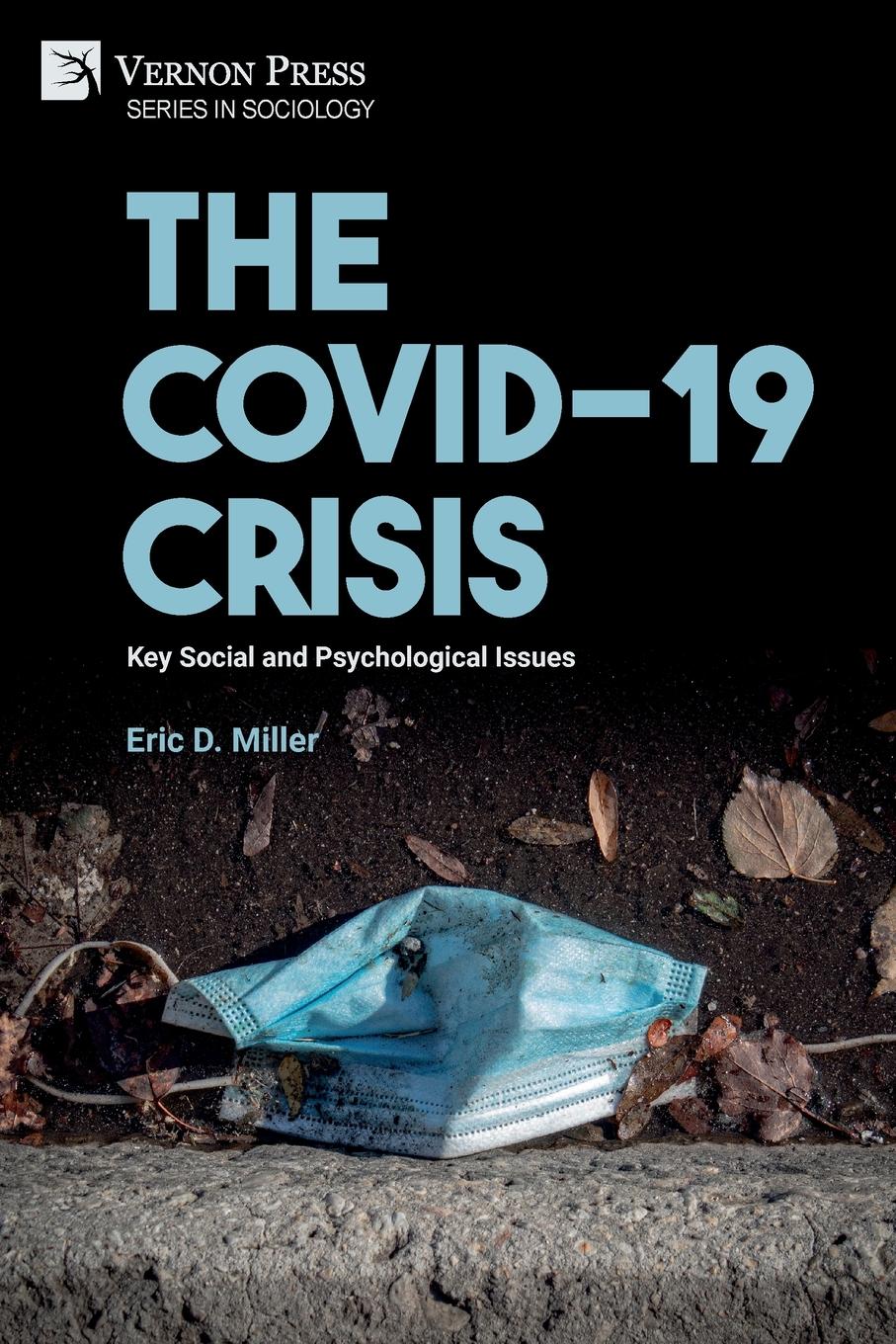 The COVID-19 Crisis