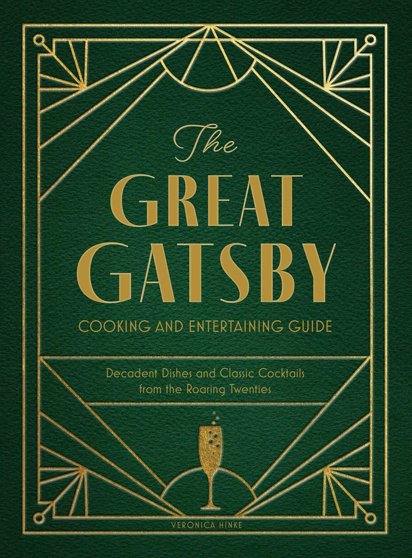 The Great Gatsby Cooking and Entertaining Guide