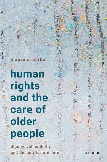 Human Rights and the Care of Older People