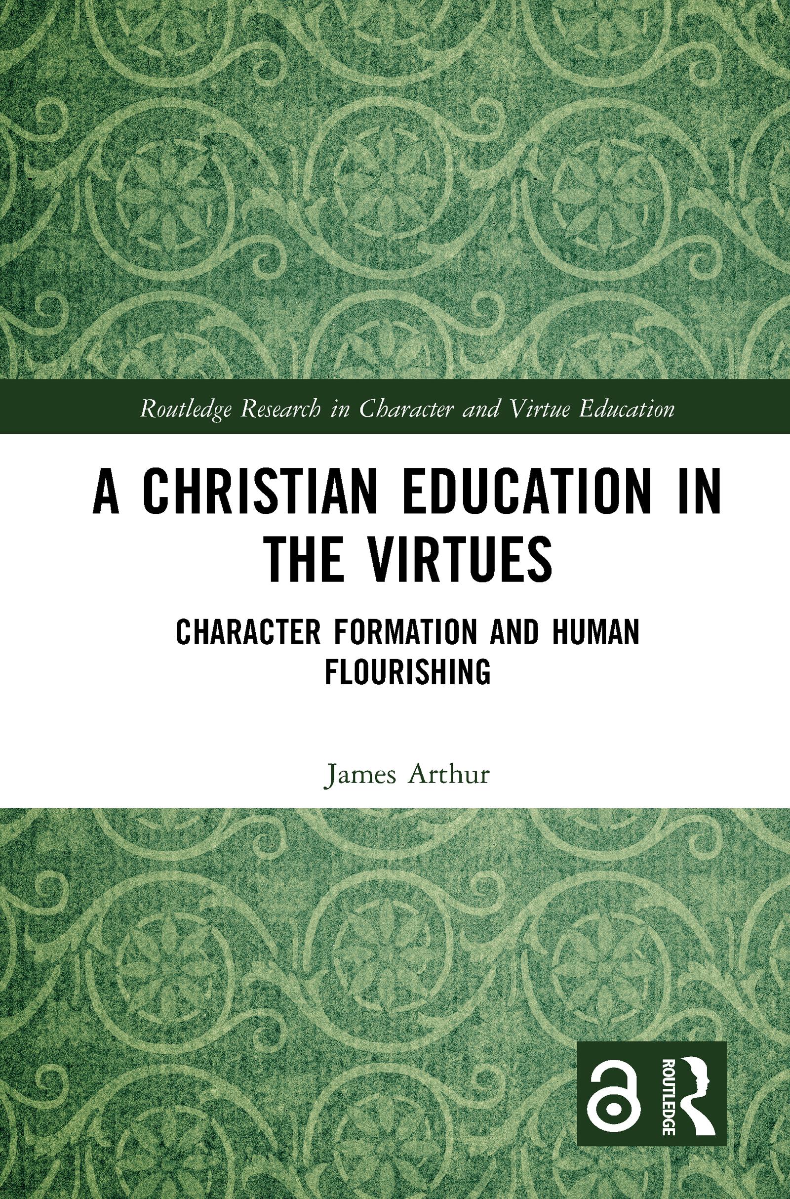 A Christian Education in the Virtues