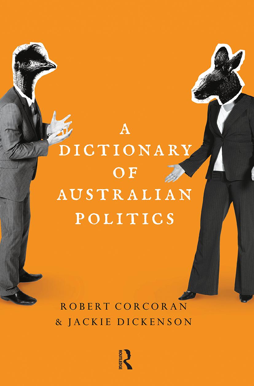 A Dictionary of Australian Politics