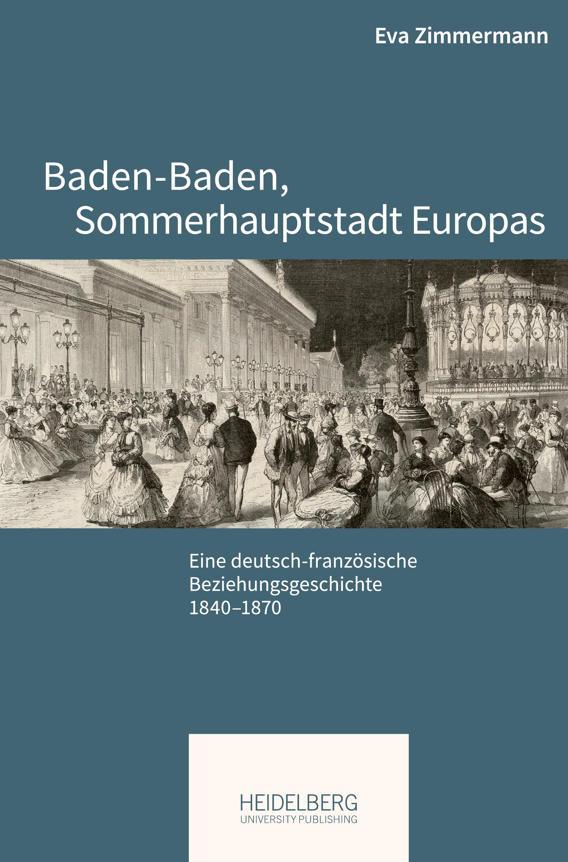 Baden-Baden, Sommerhauptstadt Europas