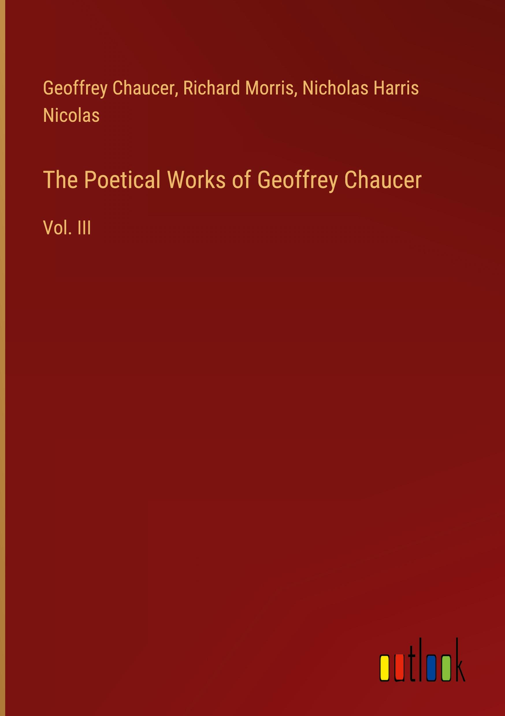 The Poetical Works of Geoffrey Chaucer