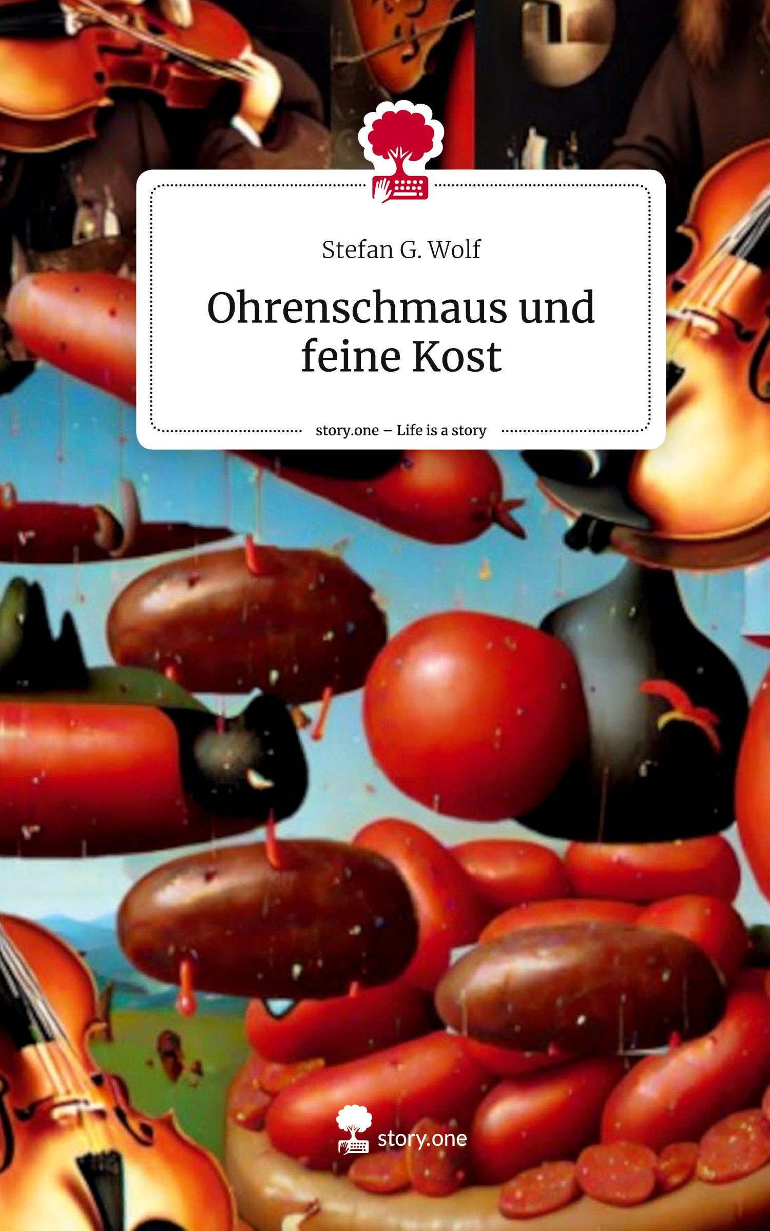 Ohrenschmaus und  feine Kost. Life is a Story - story.one