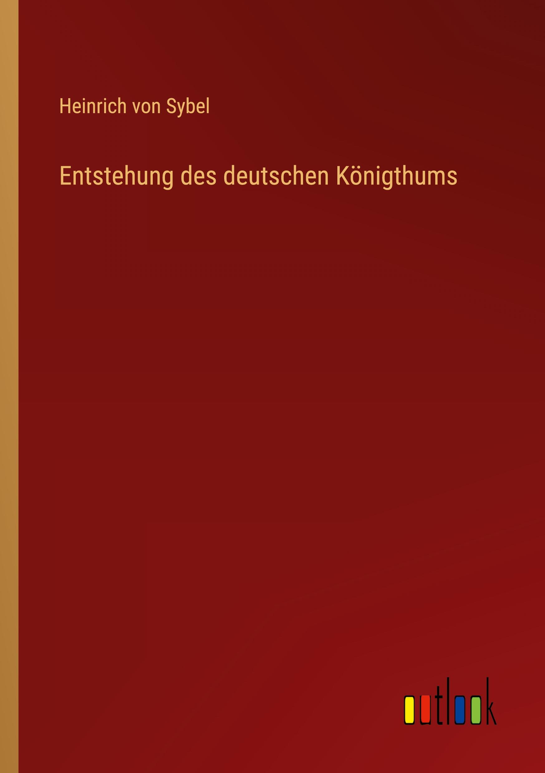 Entstehung des deutschen Königthums