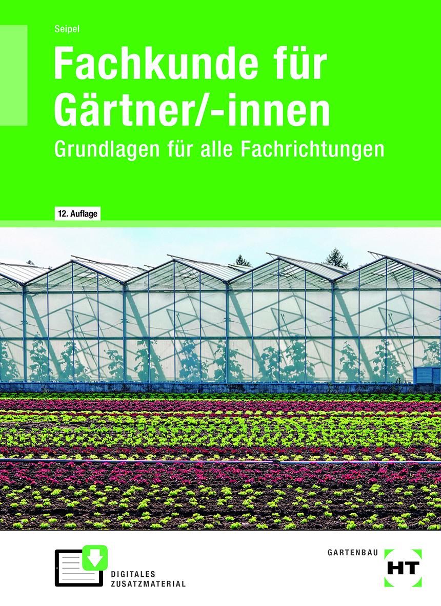 Fachkunde für Gärtner/-innen