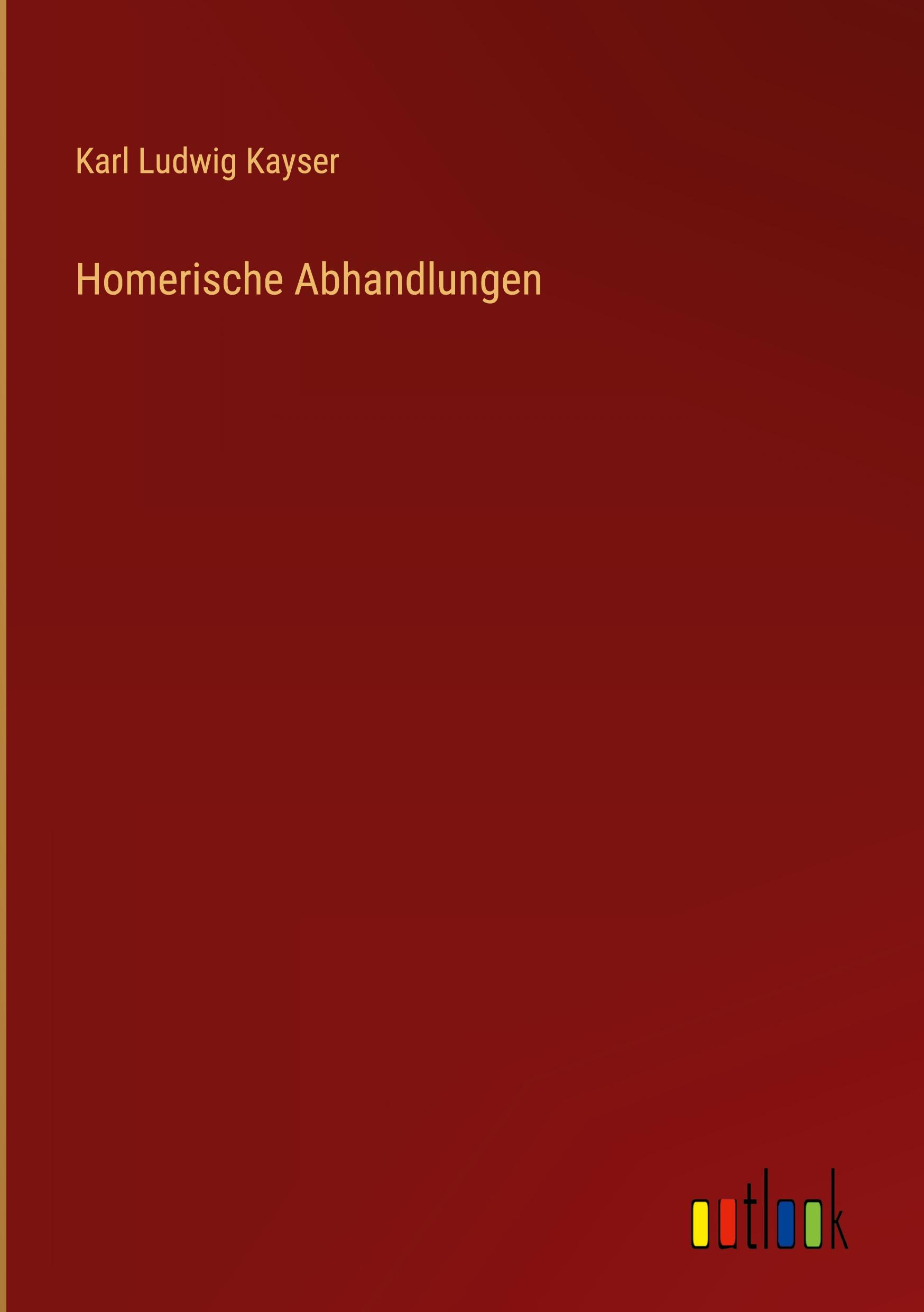 Homerische Abhandlungen