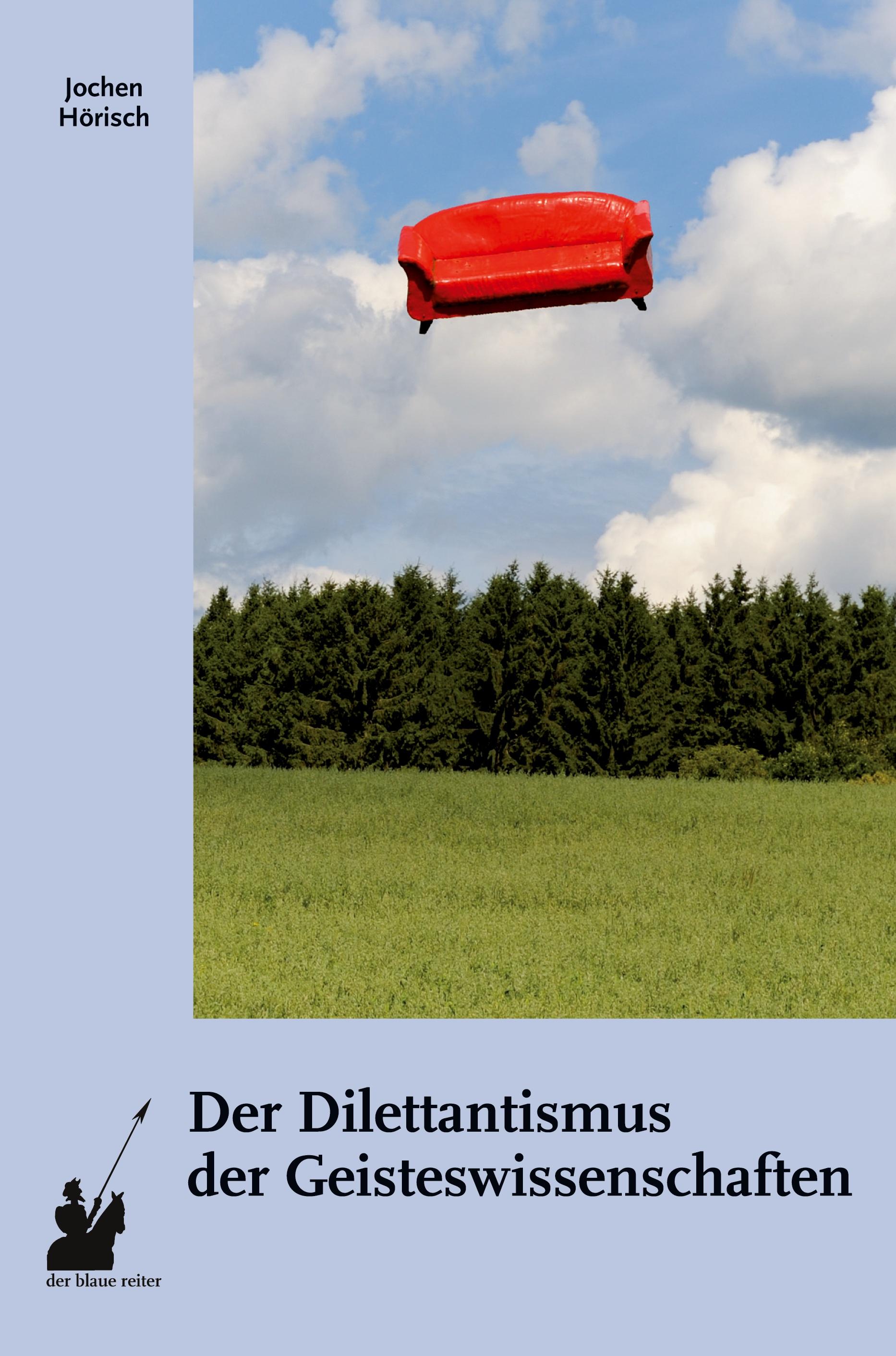 Der Dilettantismus der Geisteswissenschaften