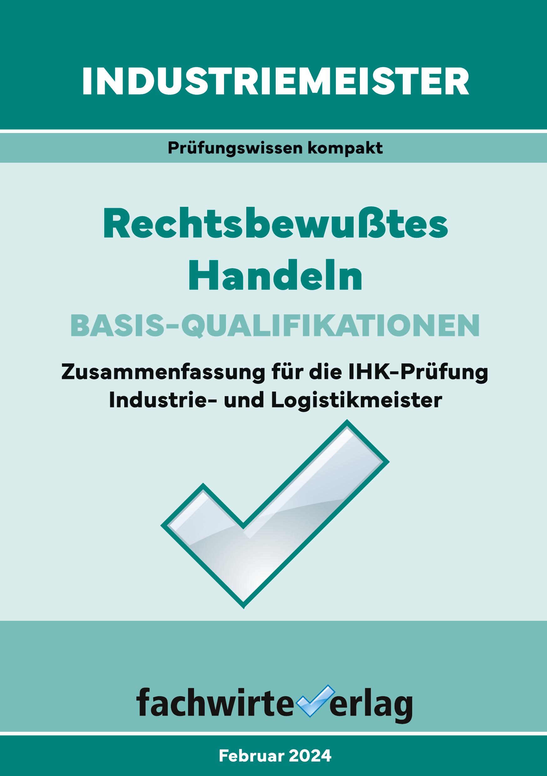 Industriemeister: Rechtsbewusstes Handeln