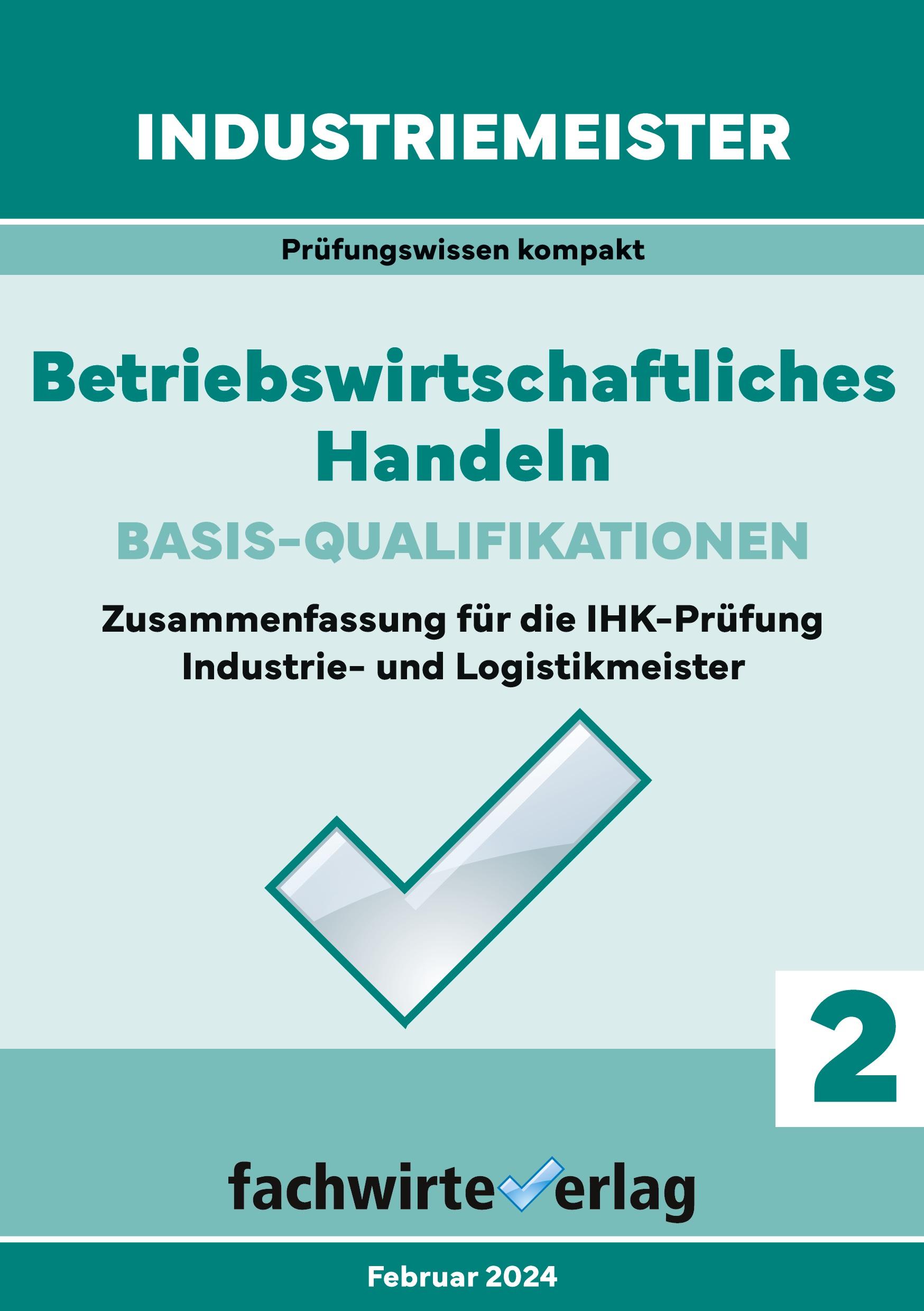 Industriemeister: Betriebswirtschaftliches Handeln