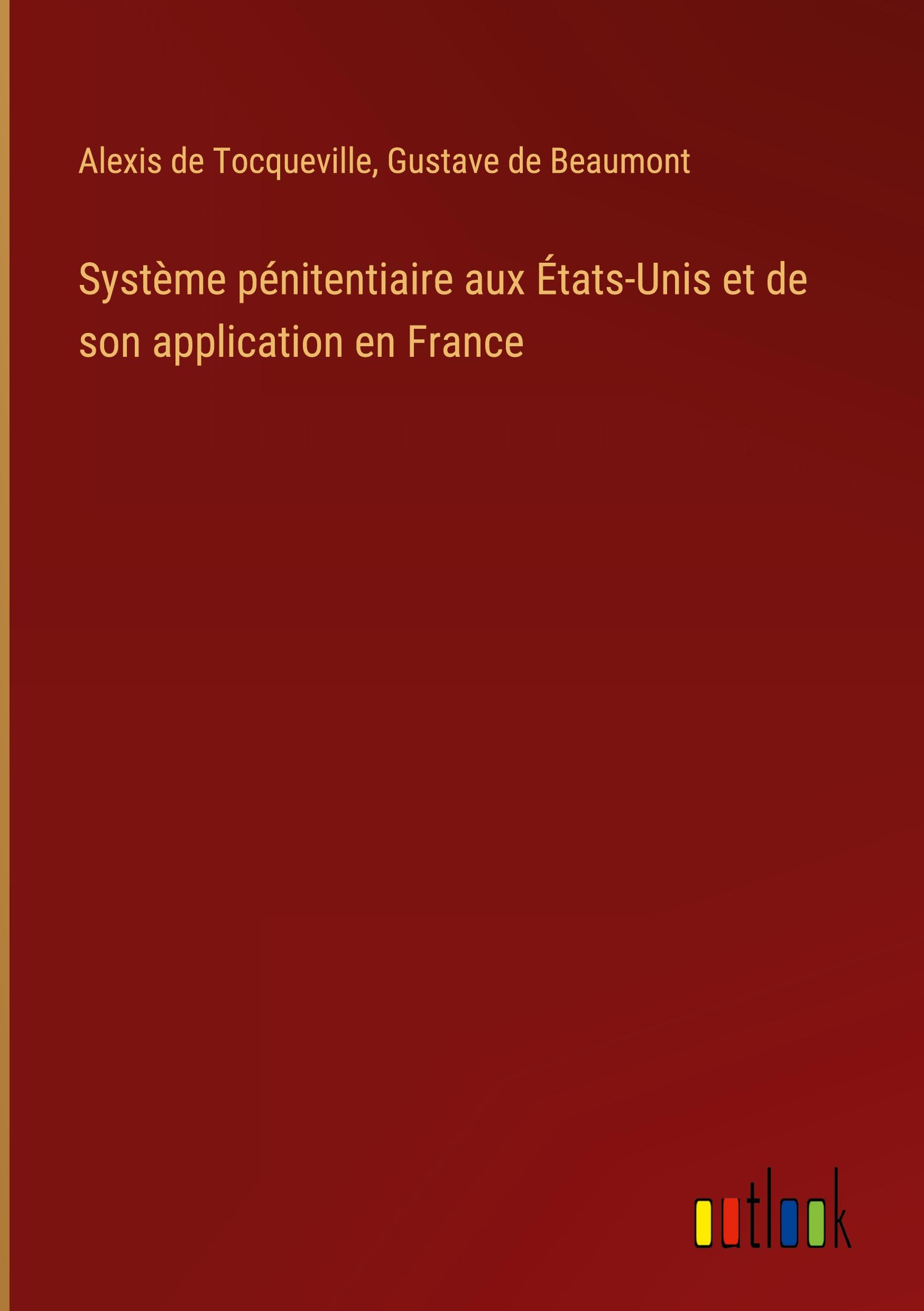 Système pénitentiaire aux États-Unis et de son application en France