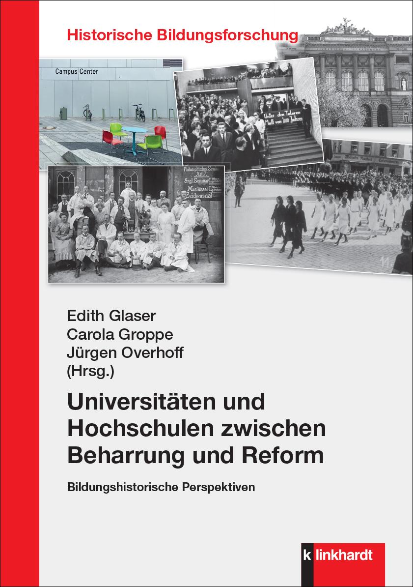 Universitäten und Hochschulen zwischen Beharrung und Reform