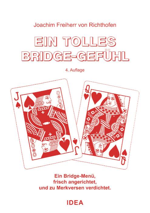 Ein tolles Bridge-Gefühl