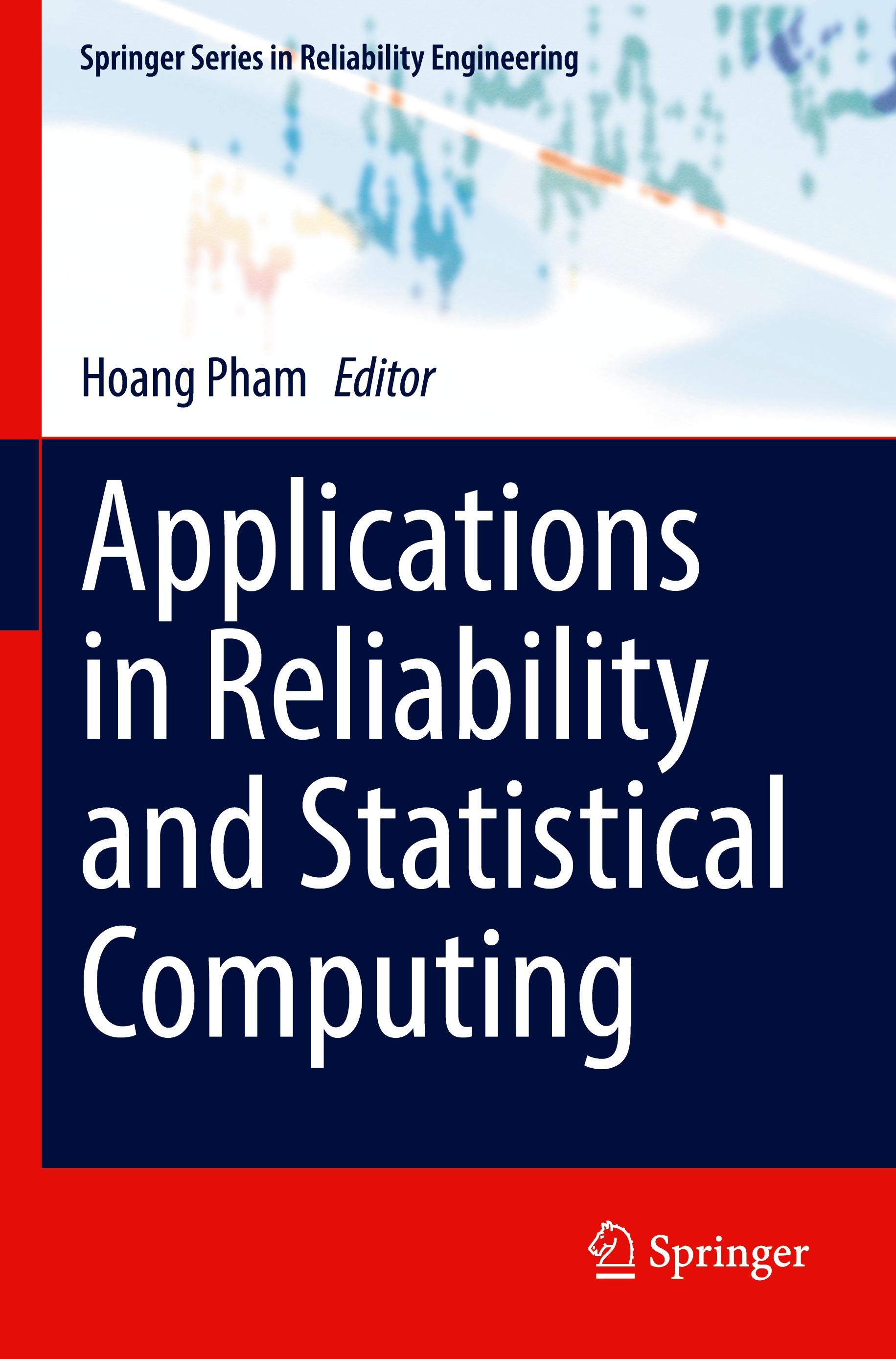 Applications in Reliability and Statistical Computing