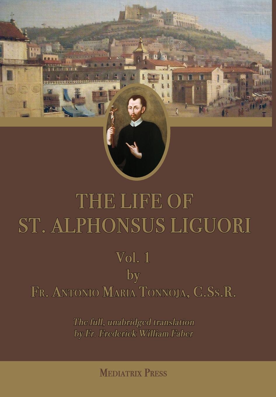 The Life of St. Alphonsus Liguori