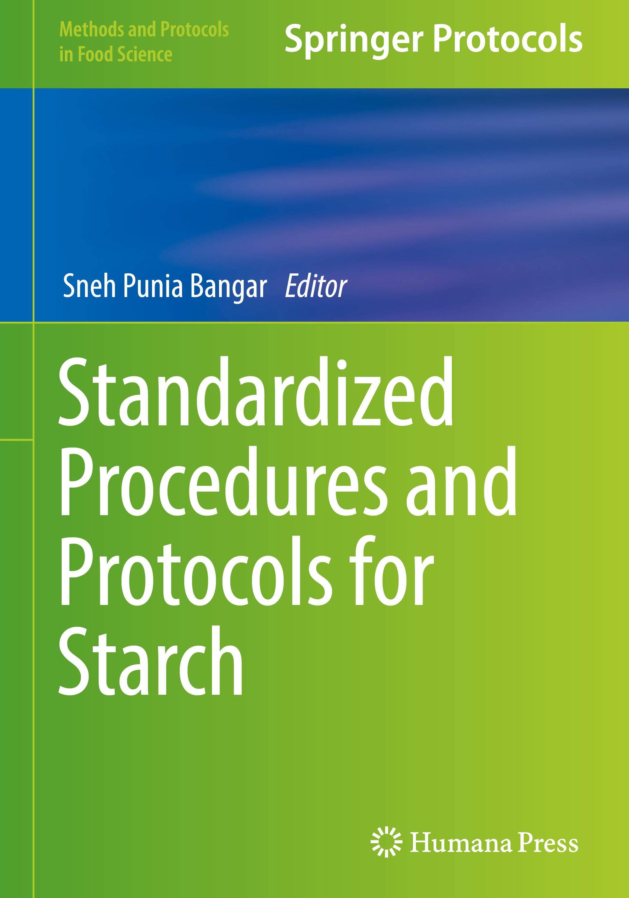 Standardized Procedures and Protocols for Starch