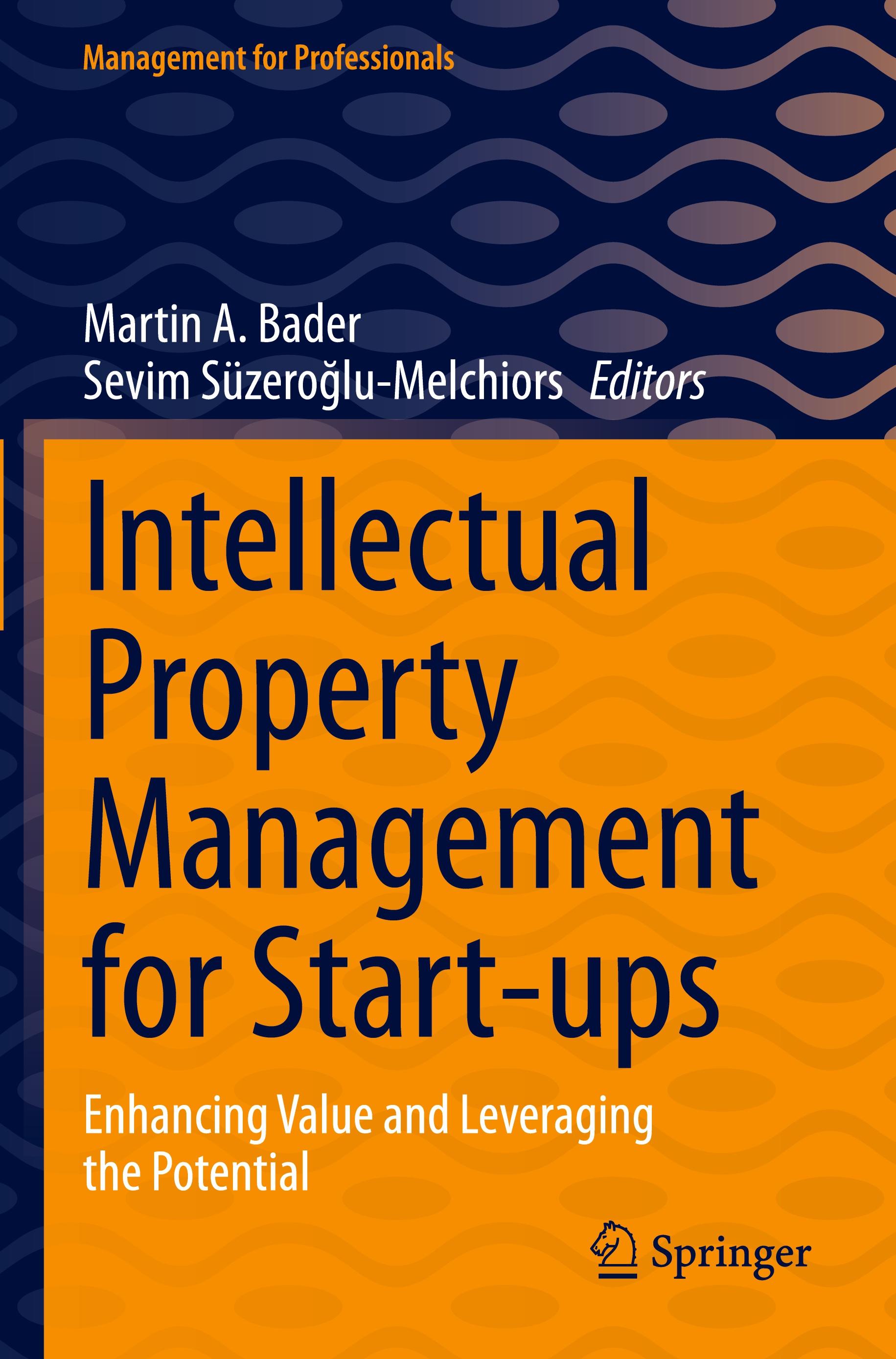 Intellectual Property Management for Start-ups