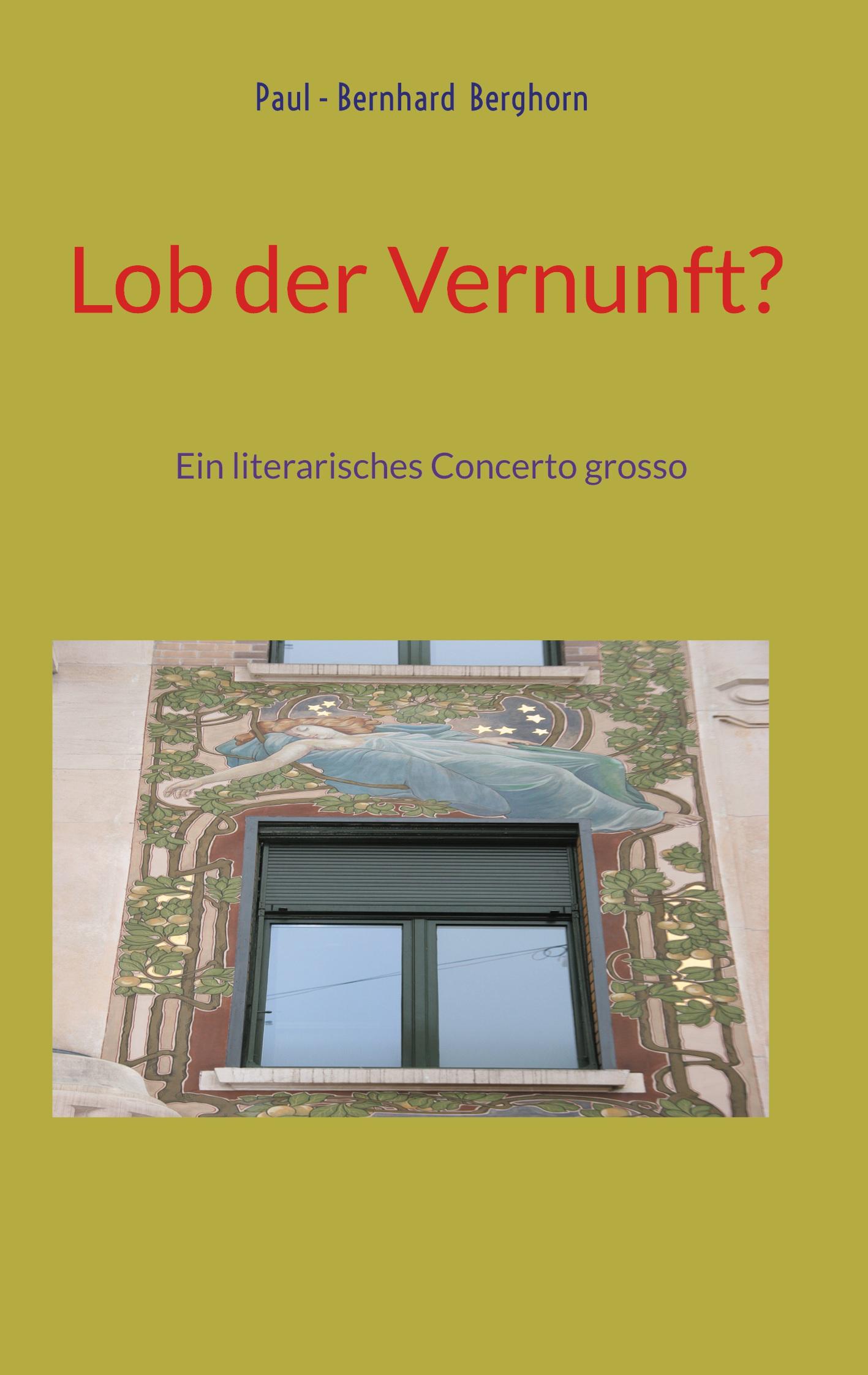 Lob der Vernunft?