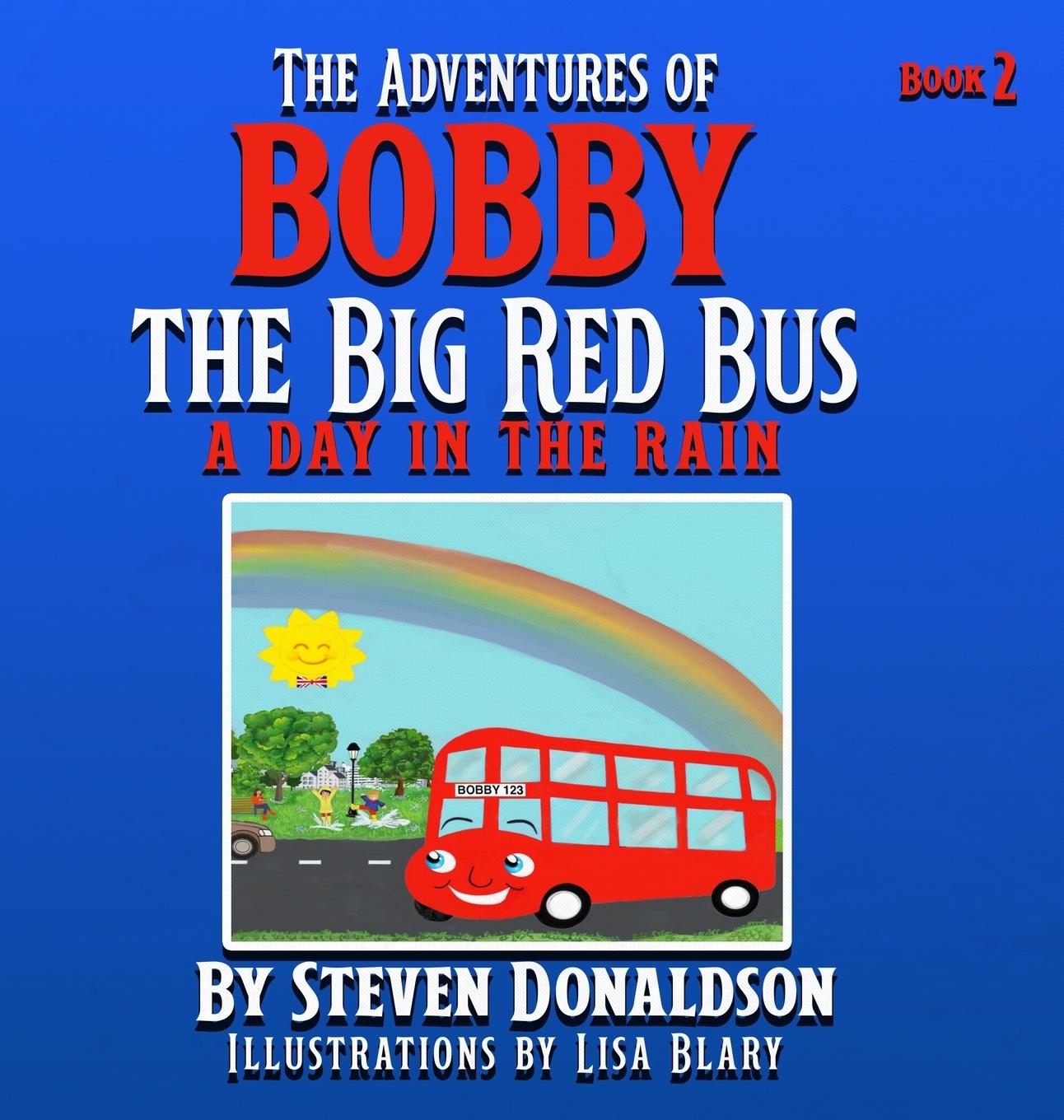 THE ADVENTURES OF BOBBY THE BIG RED BUS